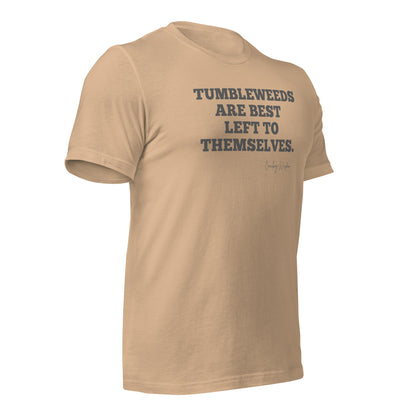 TUMBLEWEEDS T-SHIRT