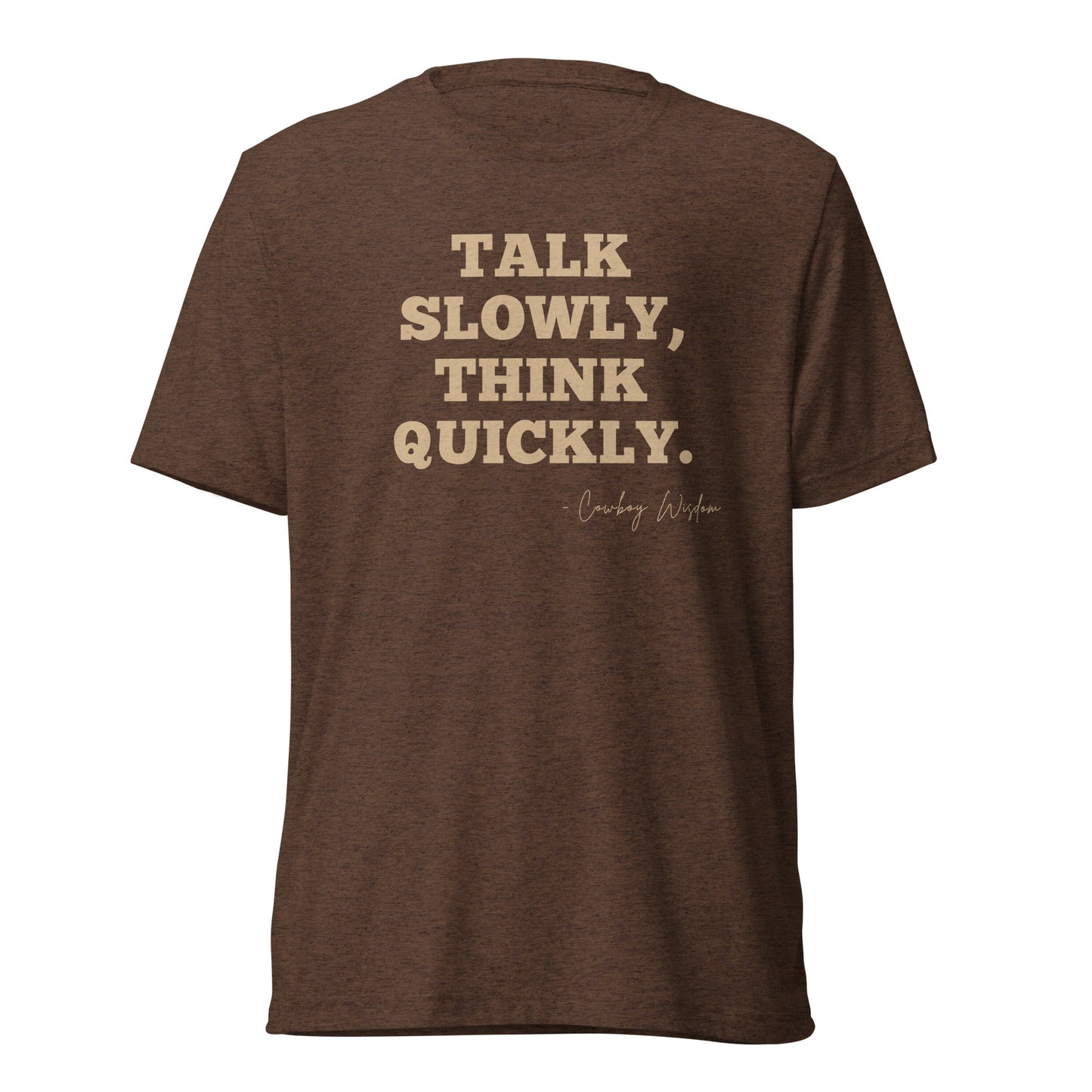 THINK QUICKLY T-SHIRT