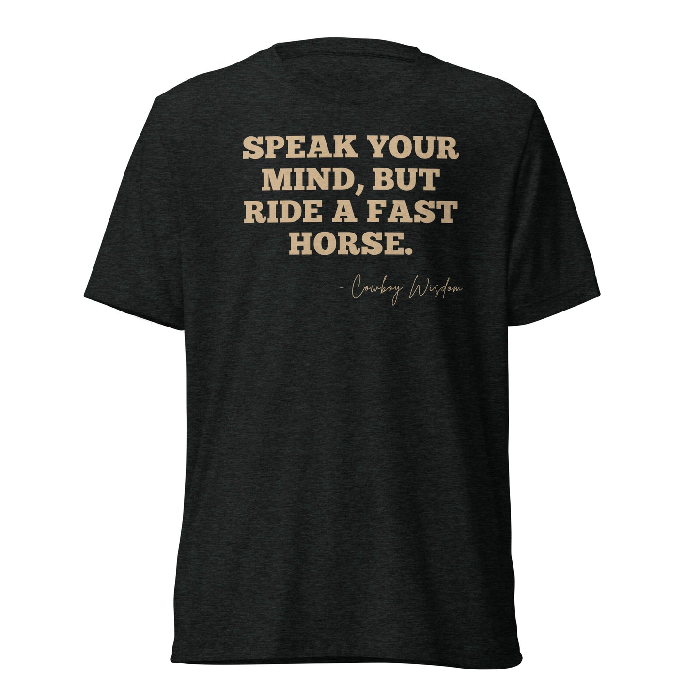 RIDE A FAST HORSE T-SHIRT