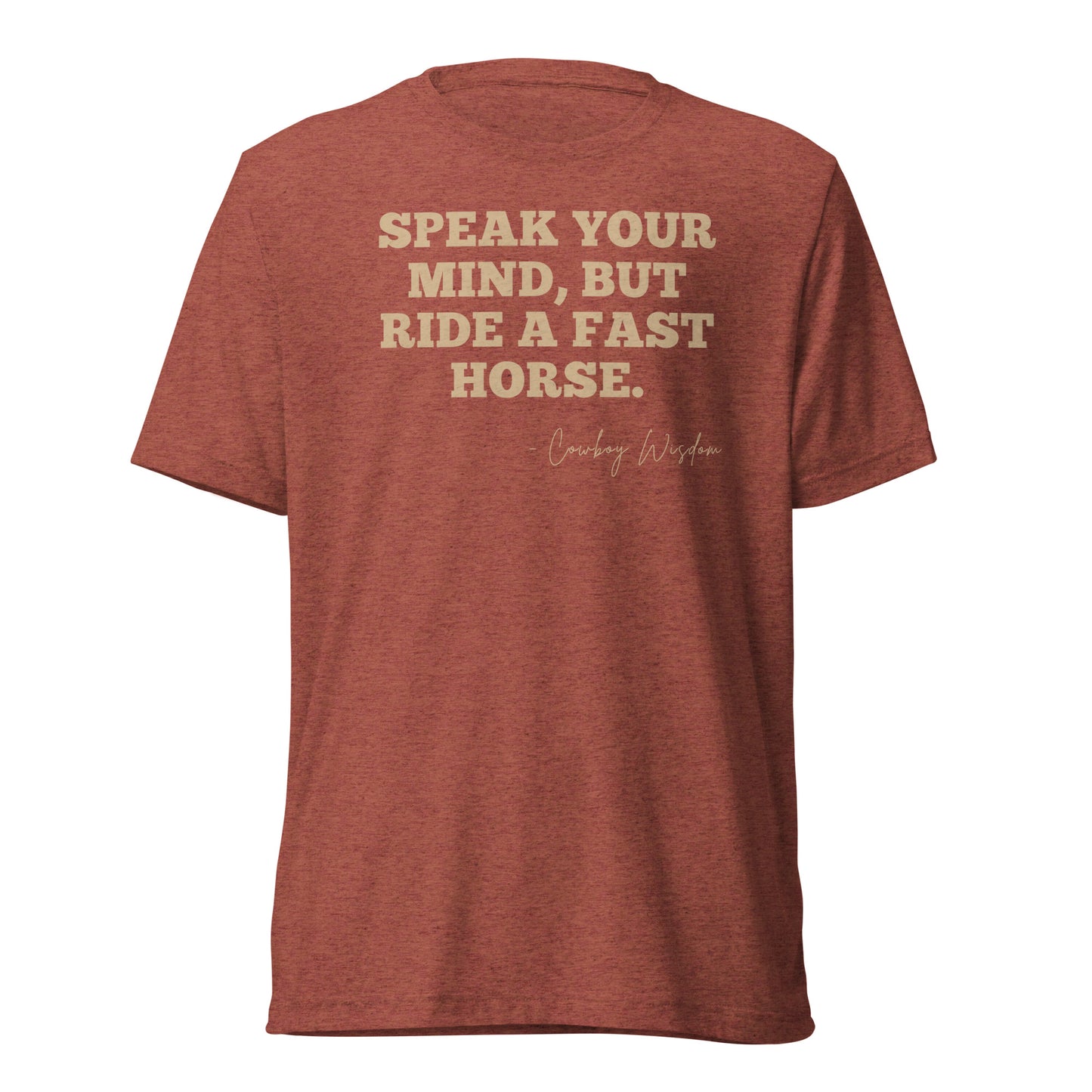 RIDE A FAST HORSE T-SHIRT